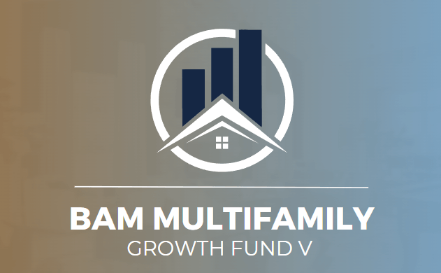 BAM Multifamily Growth Fund V