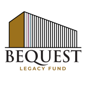 Bequest Legacy Fund