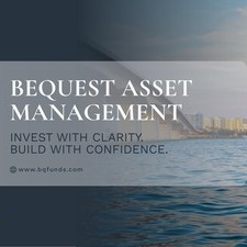 Bequest Asset Management Overview