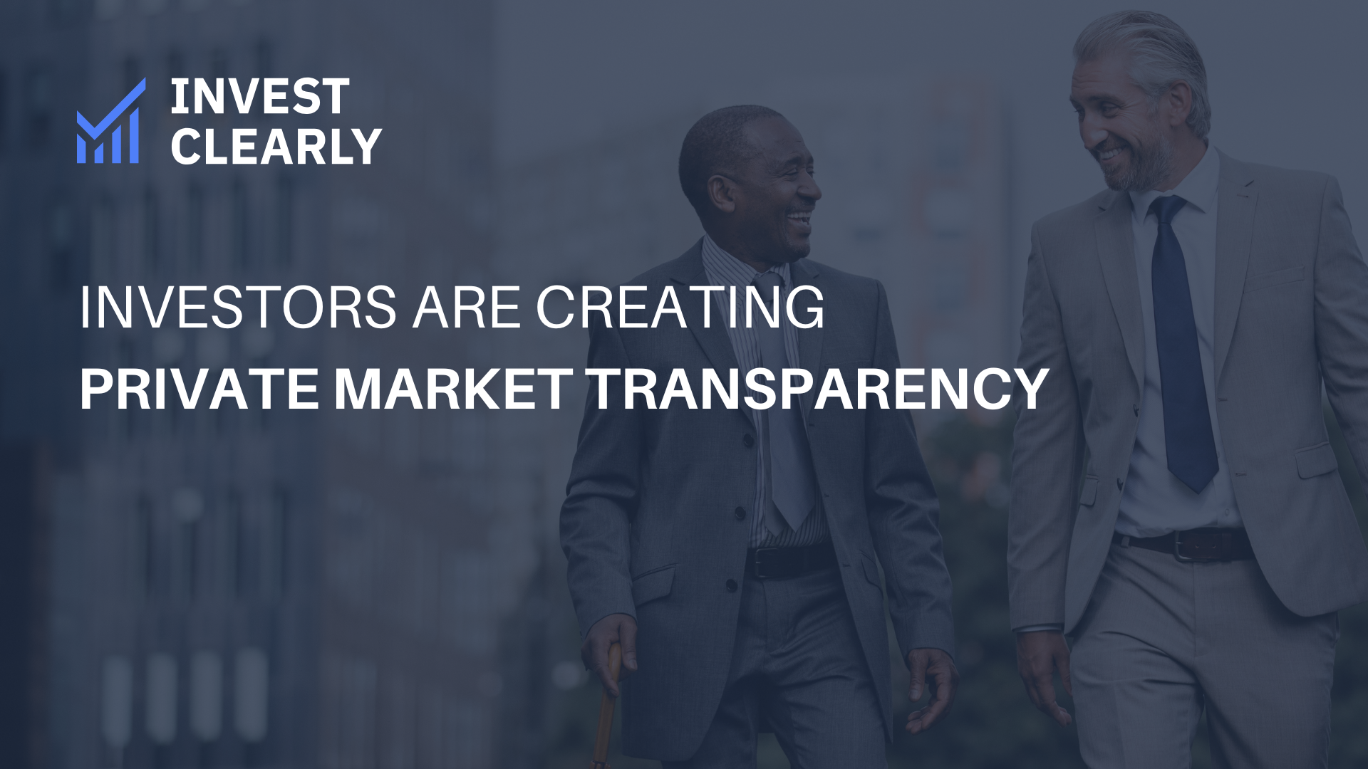 dark image that says "investors are creating private market transparency"